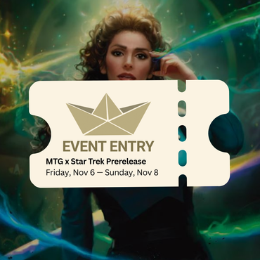 MTG x Star Trek Prerelease Ticket