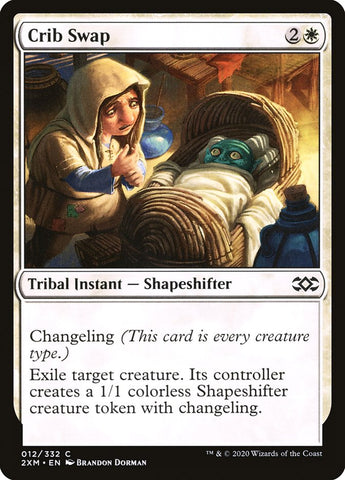 Crib Swap [Double Masters]