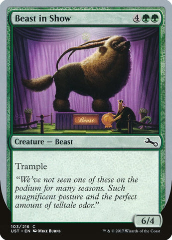 Beast in Show ("We've not seen one...") [Unstable]