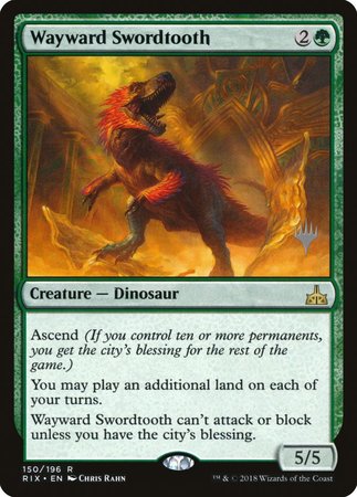 Wayward Swordtooth [Rivals of Ixalan Promos]