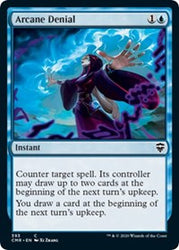 Arcane Denial [Commander Legends]