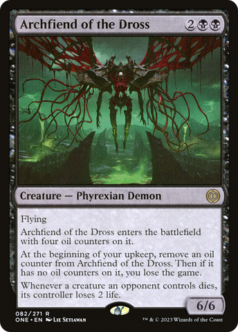 Archfiend of the Dross [Phyrexia: All Will Be One]