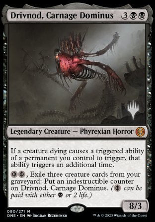 Drivnod, Carnage Dominus (Promo Pack) [Phyrexia: All Will Be One Promos]