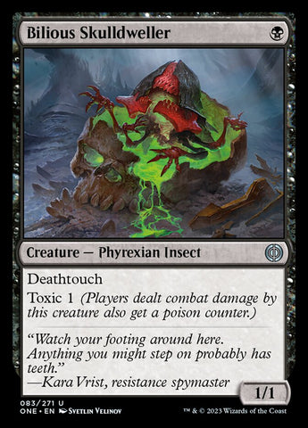 Bilious Skulldweller [Phyrexia: All Will Be One]