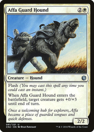 Affa Guard Hound [Conspiracy: Take the Crown]