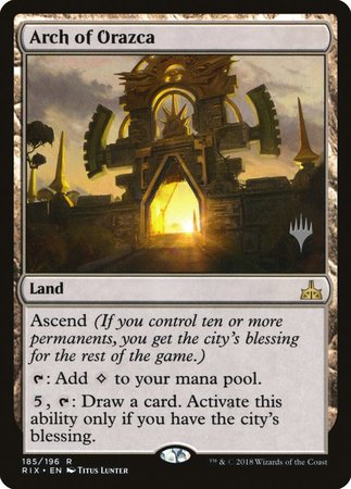 Arch of Orazca [Rivals of Ixalan Promos]