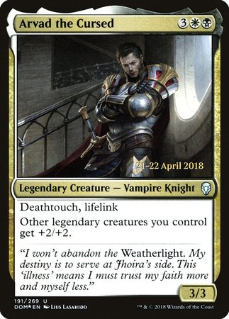 Arvad the Cursed [Dominaria Promos]