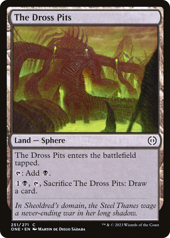The Dross Pits [Phyrexia: All Will Be One]