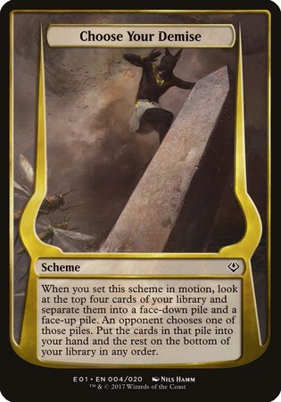 Choose Your Demise (Archenemy: Nicol Bolas) [Archenemy: Nicol Bolas Schemes]